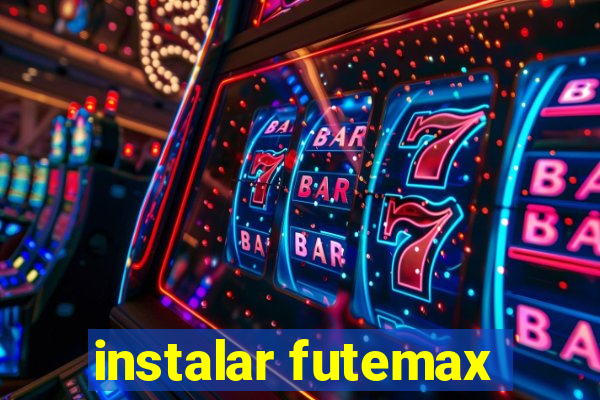 instalar futemax